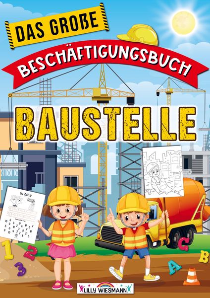 Produktbild: Das gro&szlig;e Besch&auml;ftigungsbuch Baustelle