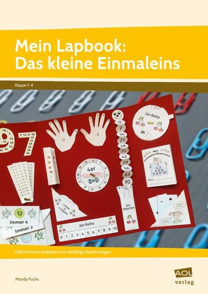 Mein Lapbook: Das kleine Einmaleins, Geheftet von Mandy Fuchs, Scolix in der AAP Lehrerwelt GmbH, 978-3-403-10644-9
