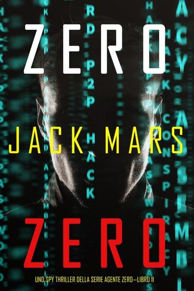 Produktbild: Zero Zero (Uno Spy Thriller della serie Agente Zero-Libro #11)