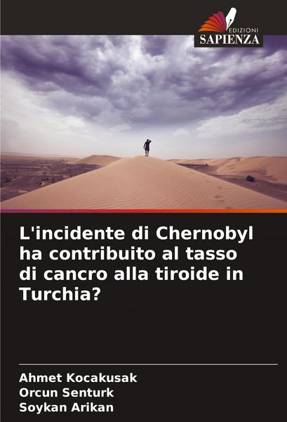Produktbild: L'incidente di Chernobyl ha contribuito al tasso di cancro alla tiroide in Turchia?