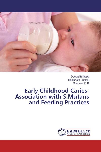 Produktbild: Early Childhood Caries-Association with S.Mutans and Feeding Practices