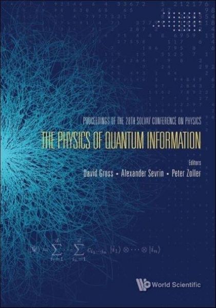 Produktbild: Physics of Quantum Information, the - Proceedings of the 28th Solvay Conference on Physics