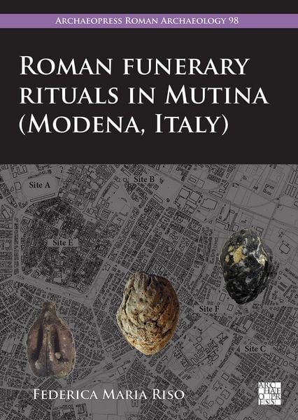 Produktbild: Roman Funerary Rituals in Mutina (Modena, Italy)
