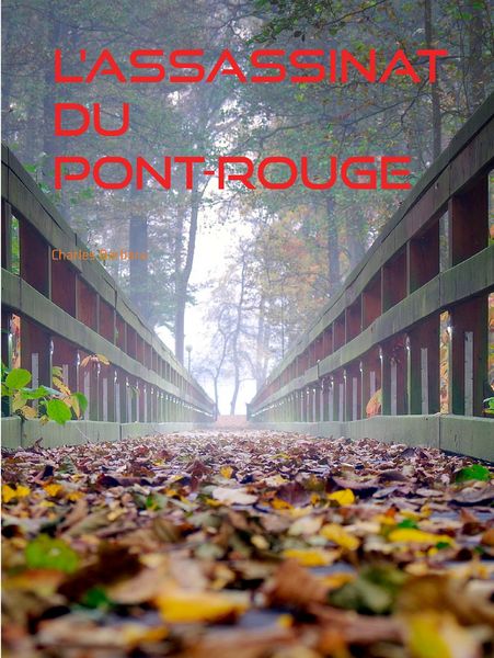 Produktbild: L'Assassinat du Pont-Rouge