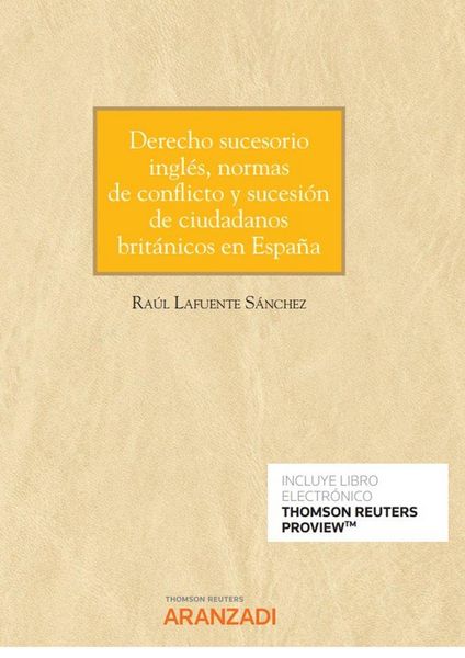 Produktbild: Derecho sucesorio ingl&eacute;s, normas de conflicto y sucesi&oacute;n de ciudadanos brit&aacute;nicos en Espa&ntilde;a