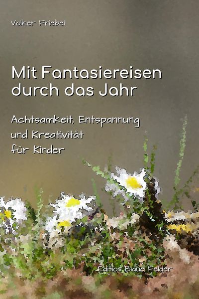 Produktbild: Mit Fantasiereisen durch das Jahr