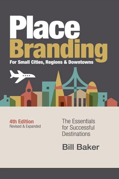 Produktbild: Place Branding for Small Cities, Regions & Downtowns - 4th Edition