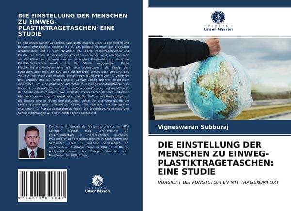 Die Einstellung der Menschen Zu Einweg-Plastiktragetaschen: eine Studie, Taschenbuch von Vigneswaran Subburaj, Verlag Unser Wissen, 9786203819847