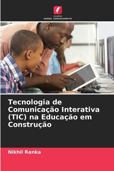 Produktbild: Tecnologia de Comunica&ccedil;&atilde;o Interativa (TIC) na Educa&ccedil;&atilde;o em Constru&ccedil;&atilde;o