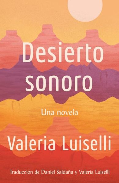 Produktbild: Desierto Sonoro / Lost Children Archive: A Novel