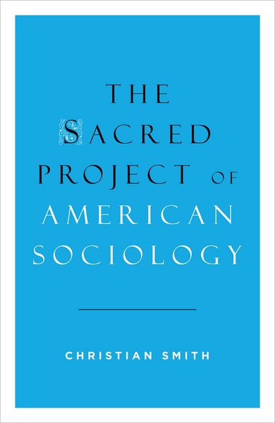 Produktbild: The Sacred Project of American Sociology