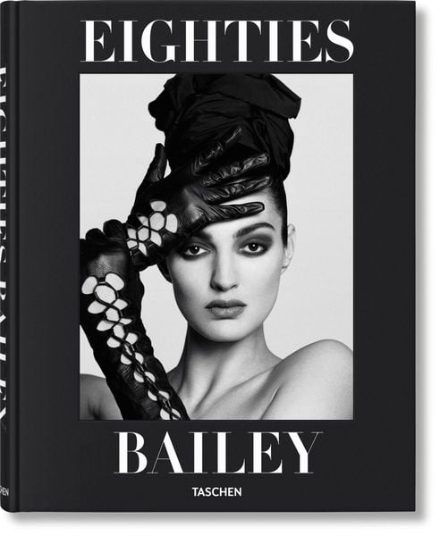 David Bailey. Eighties, Gebundene Ausgabe von David Bailey, Taschen, 9783754400111