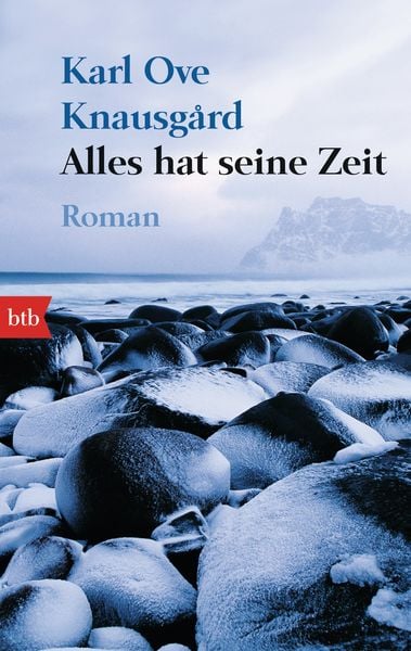 Alles hat seine Zeit, Taschenbuch von Karl Ove Knausgard, btb, 978-3-442-73924-0
