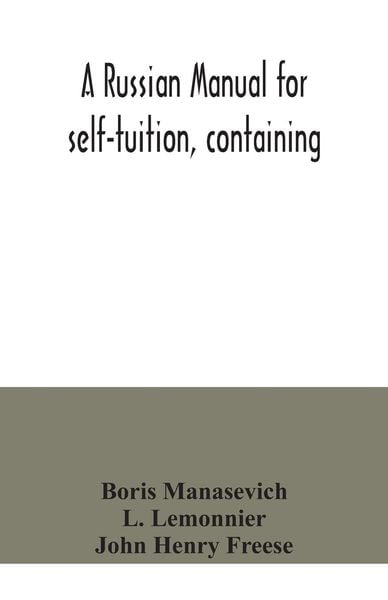 Produktbild: A Russian manual for self-tuition, containing