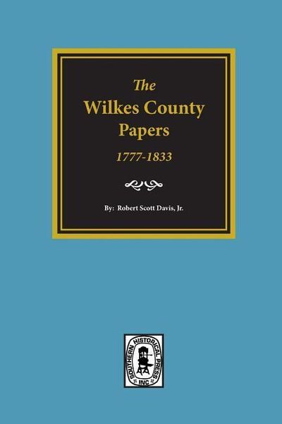 Produktbild: The Wilkes County Papers, 1777-1833.