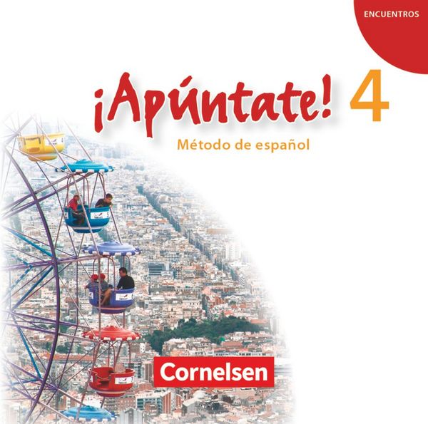 Produktbild: &iexcl;Ap&uacute;ntate! - Spanisch als 2. Fremdsprache - Ausgabe 2008 - Band 4