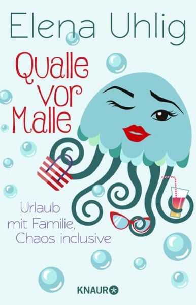 Qualle vor Malle, Taschenbuch von Elena Uhlig, Knaur Taschenbuch