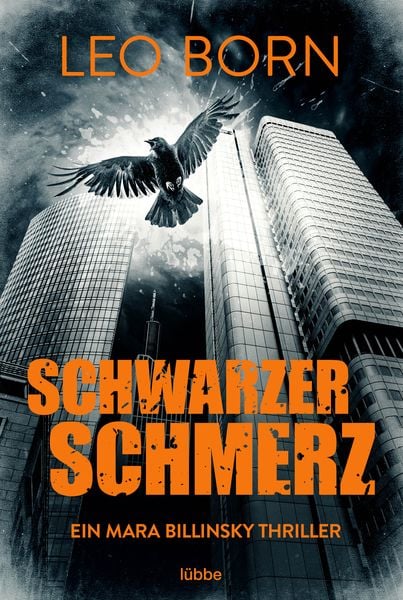 Schwarzer Schmerz, Taschenbuch von Leo Born, Lübbe, 9783404189021