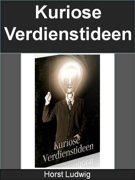 Produktbild: Kuriose Verdienstideen