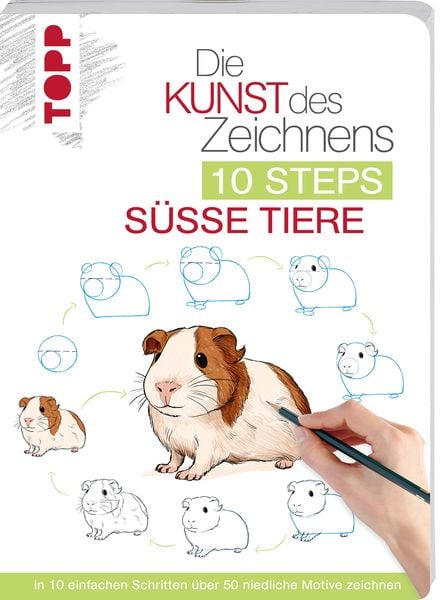 Produktbild: Die Kunst des Zeichnens 10 Steps - S&uuml;&szlig;e Tiere