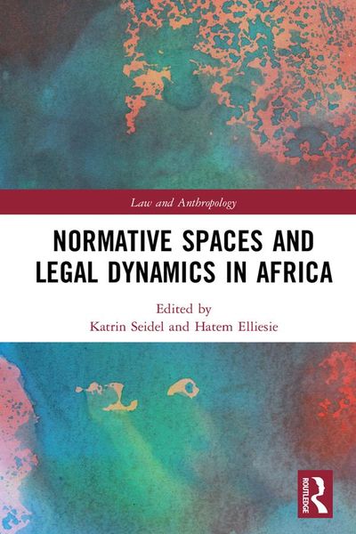Produktbild: Normative Spaces and Legal Dynamics in Africa