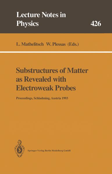 Produktbild: Substructures of Matter as Revealed with Electroweak Probes