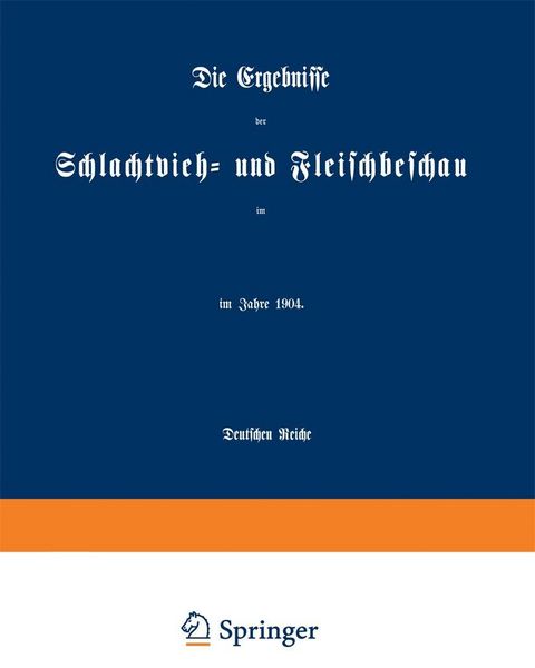 Produktbild: Die Ergebnisse der Schlachtvieh- und Fleischbeschau