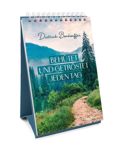 Behütet und getröstet - Aufstellbuch, Gebundene Ausgabe von Dietrich Bonhoeffer, Brunnen Verlag GmbH, 978-3-7655-3335-8