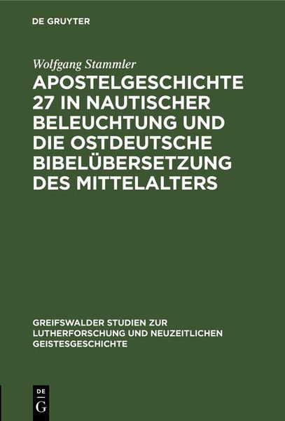 Produktbild: Apostelgeschichte 27 in nautischer Beleuchtung und die ostdeutsche Bibel&uuml;bersetzung des Mittelalters
