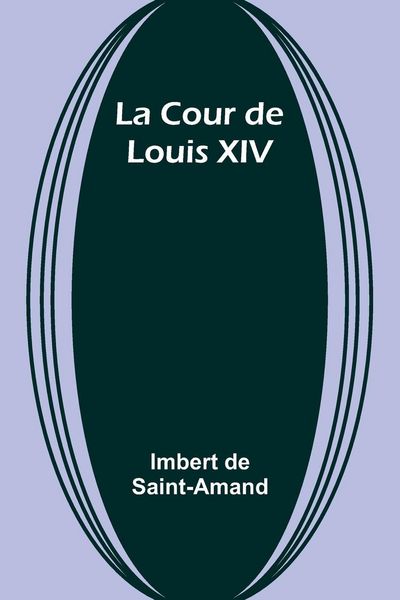 Produktbild: La Cour de Louis XIV