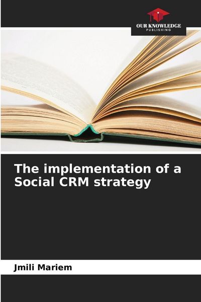 Produktbild: The implementation of a Social CRM strategy