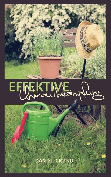Produktbild: Effektive Unkrautbek&auml;mpfung