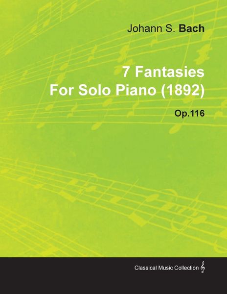 Produktbild: 7 Fantasies by Johannes Brahms for Solo Piano (1892) Op.116