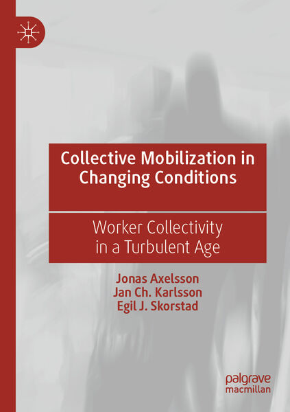 Produktbild: Collective Mobilization in Changing Conditions
