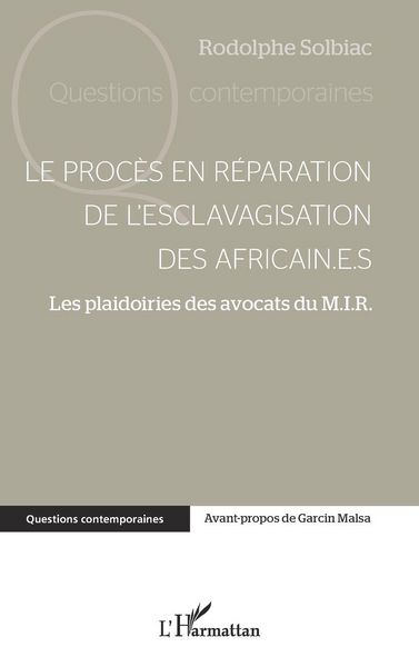 Produktbild: Le proc&egrave;s en r&eacute;paration de l'esclavagisation des africain.e.s