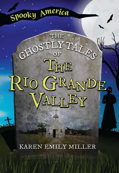 Produktbild: Ghostly Tales of the Rio Grande Valley