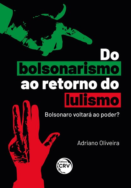 Produktbild: Do bolsonarismo ao retorno do lulismo