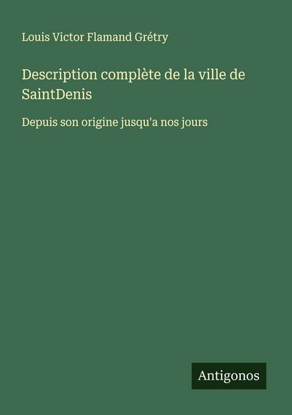 Produktbild: Description compl&egrave;te de la ville de SaintDenis