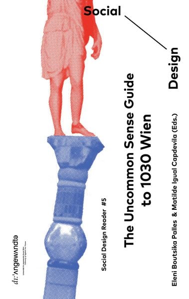 The Uncommon Sense Guide to 1030 Wien, Taschenbuch von Eleni Boutsika Palles , Matilde Igual Capdevila, BoD – Books on Demand, 9783754310786