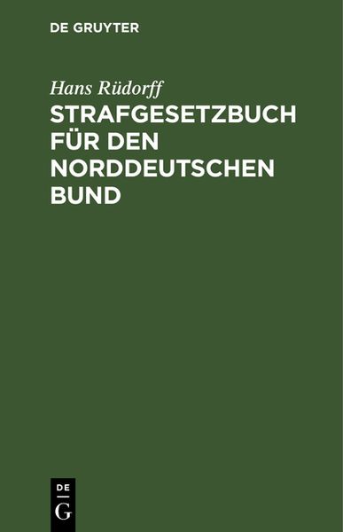 Produktbild: Strafgesetzbuch f&uuml;r den Norddeutschen Bund