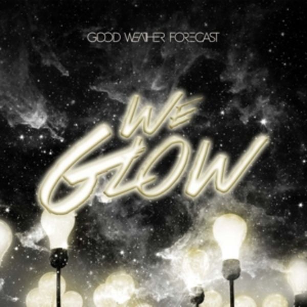 We Glow (Limitierte Deluxe Ed)