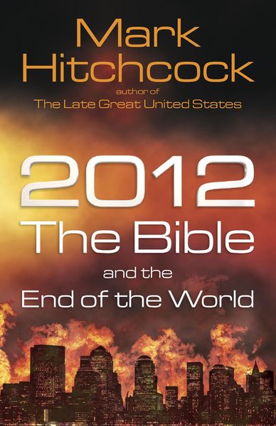 Produktbild: 2012, the Bible, and the End of the World