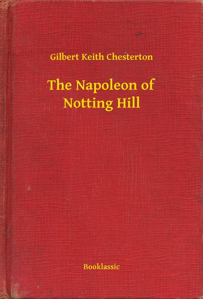 Produktbild: The Napoleon of Notting Hill