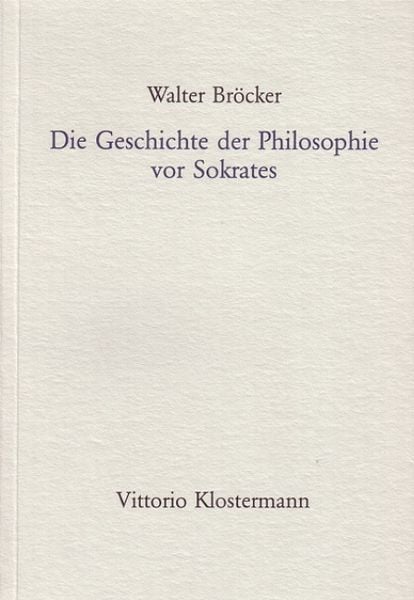 Produktbild: Die Geschichte der Philosophie vor Sokrates