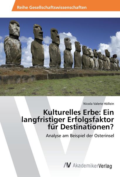 Produktbild: Kulturelles Erbe: Ein langfristiger Erfolgsfaktor f&uuml;r Destinationen?