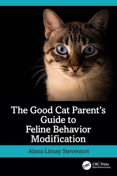 Produktbild: The Good Cat Parent's Guide to Feline Behavior Modification