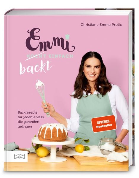 Emmi backt einfach (Emmi kocht einfach – das 1. Backbuch), Gebundene Ausgabe von Christiane Emma Prolic, ZS - ein Verlag der Edel Verlagsgruppe,