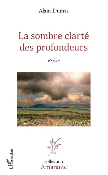 Produktbild: La sombre clart&eacute; des profondeurs