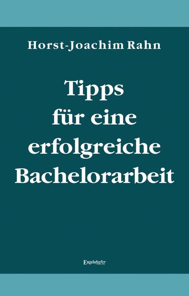 Produktbild: Tipps f&uuml;r eine erfolgreiche Bachelorarbeit