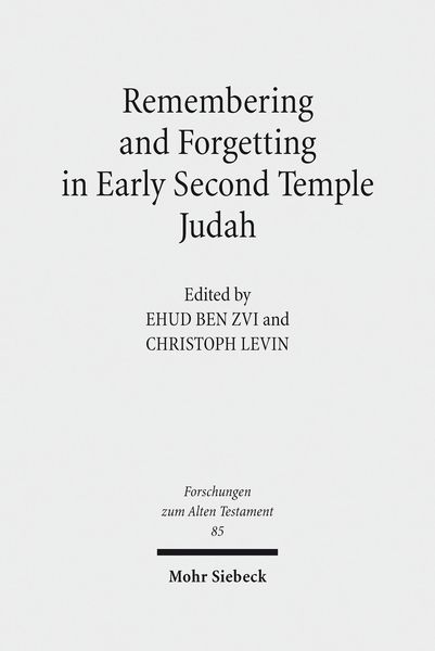 Produktbild: Remembering and Forgetting in Early Second Temple Judah